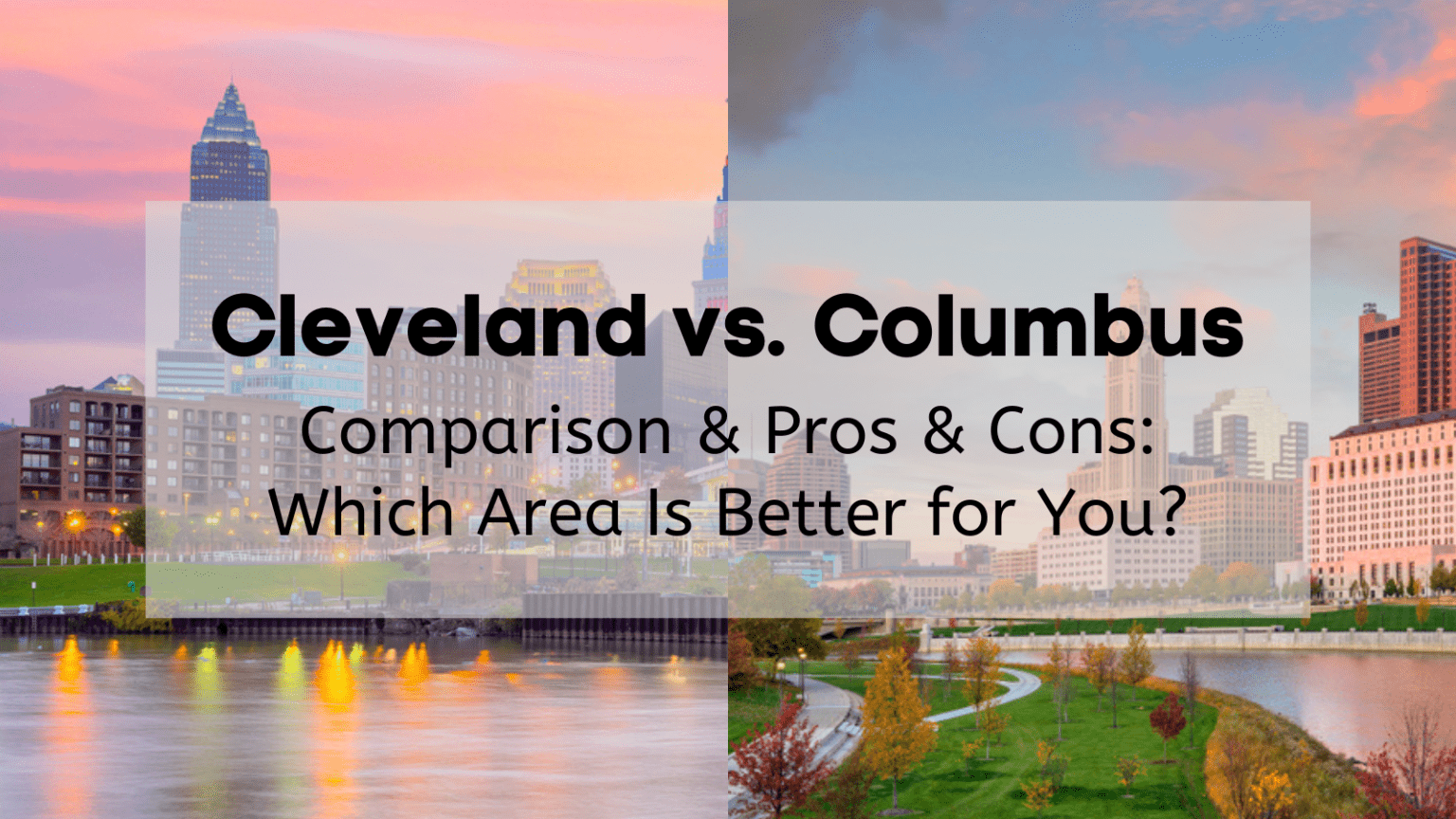 Living in Cleveland vs Columbus 🤷 Cost of Living in Columbus vs
