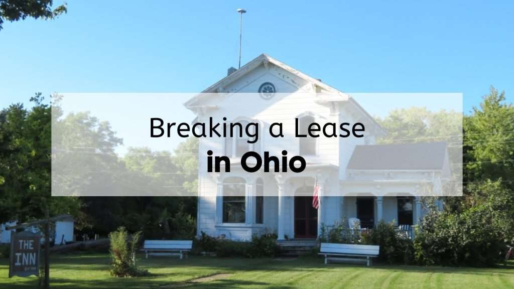 Breaking a Lease in Ohio - How to Break a Lease in Ohio