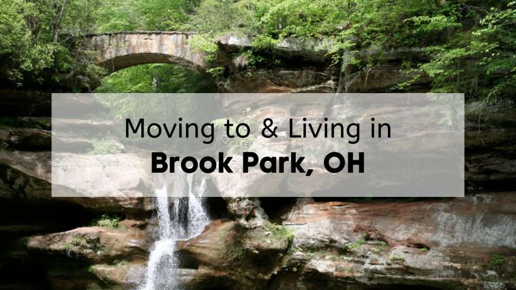 Waterfall in brook park oh with the words moving to and living in brook park oh written on the image